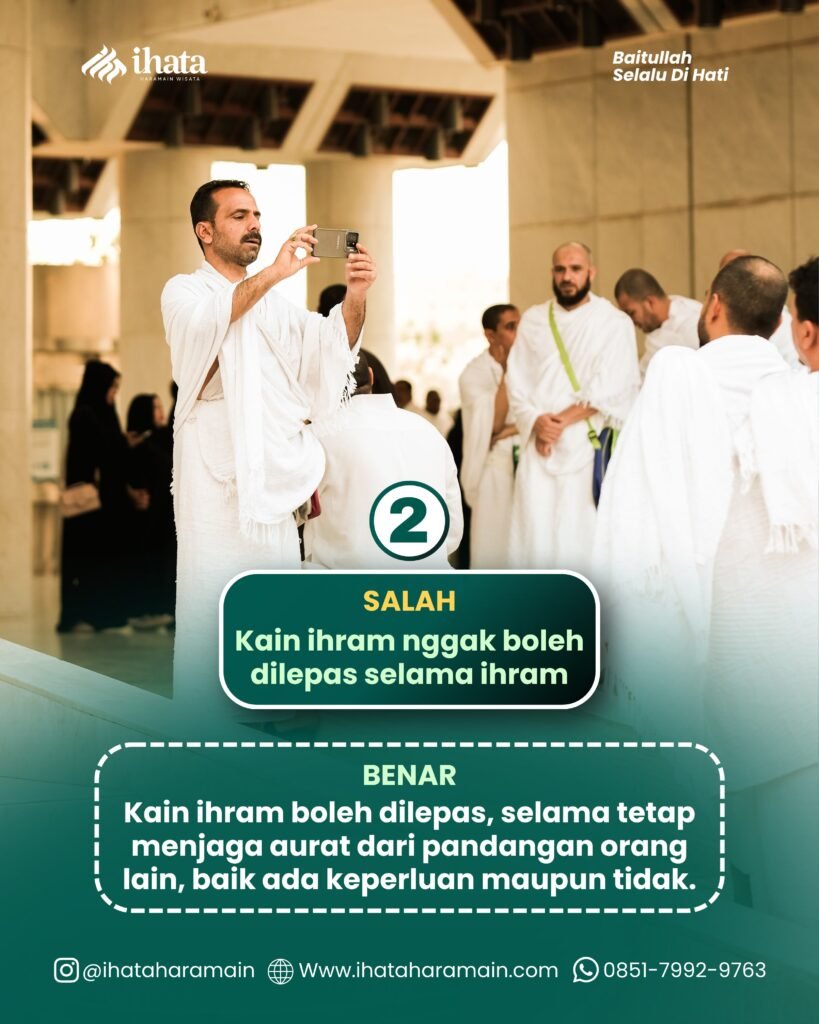 Hukum melepas atau mengganti kain ihram dan kewajiban menjaga aurat bagi jamaah laki-laki