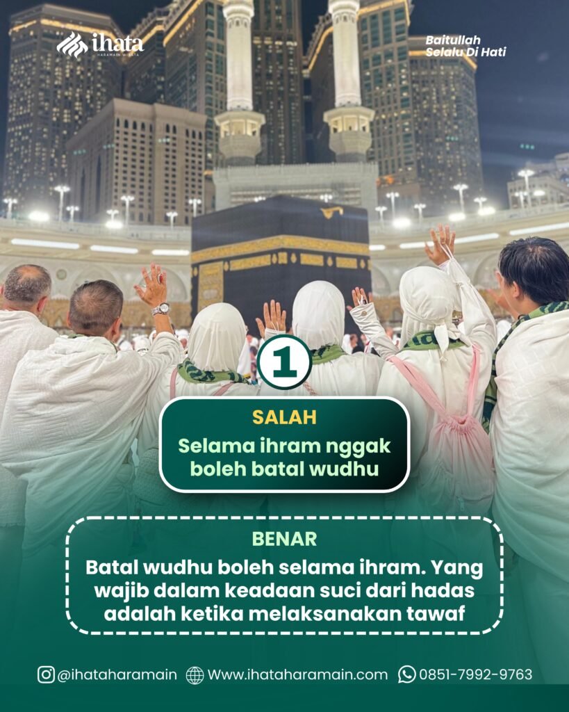 Penjelasan hukum batal wudhu selama masa ihram bagi jamaah saat berada di Tanah Suci