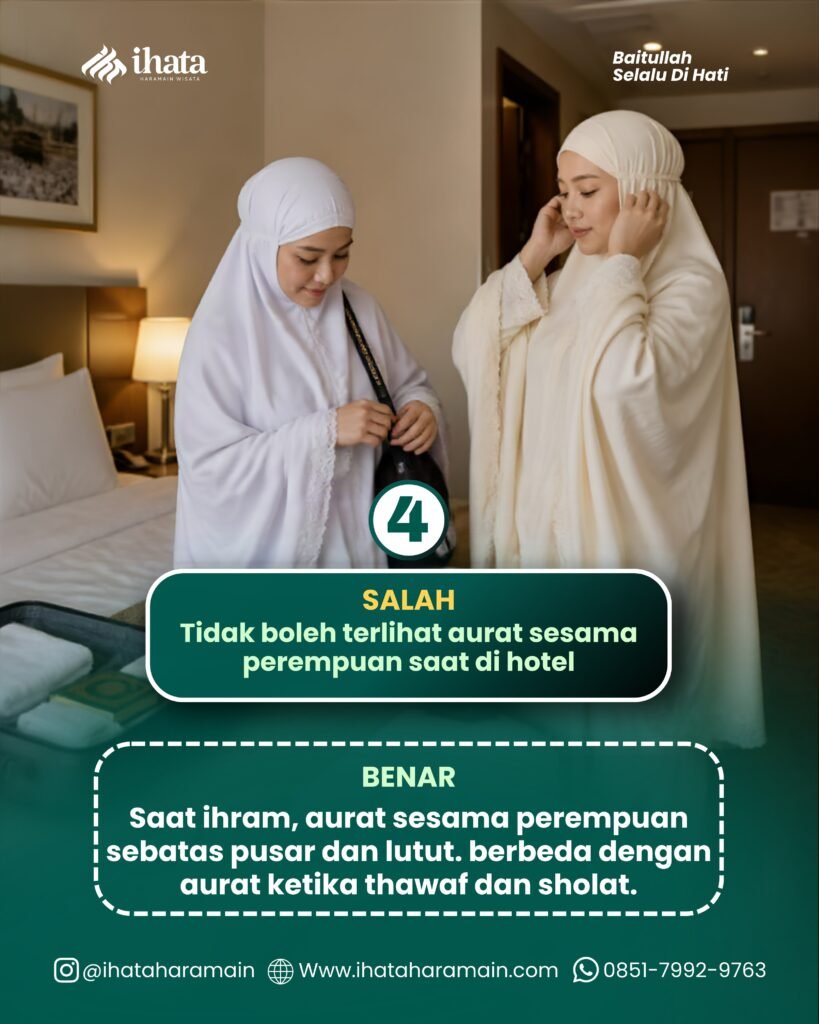 Penjelasan batas aurat sesama perempuan antara pusar dan lutut saat di kamar hotel dalam keadaan ihram