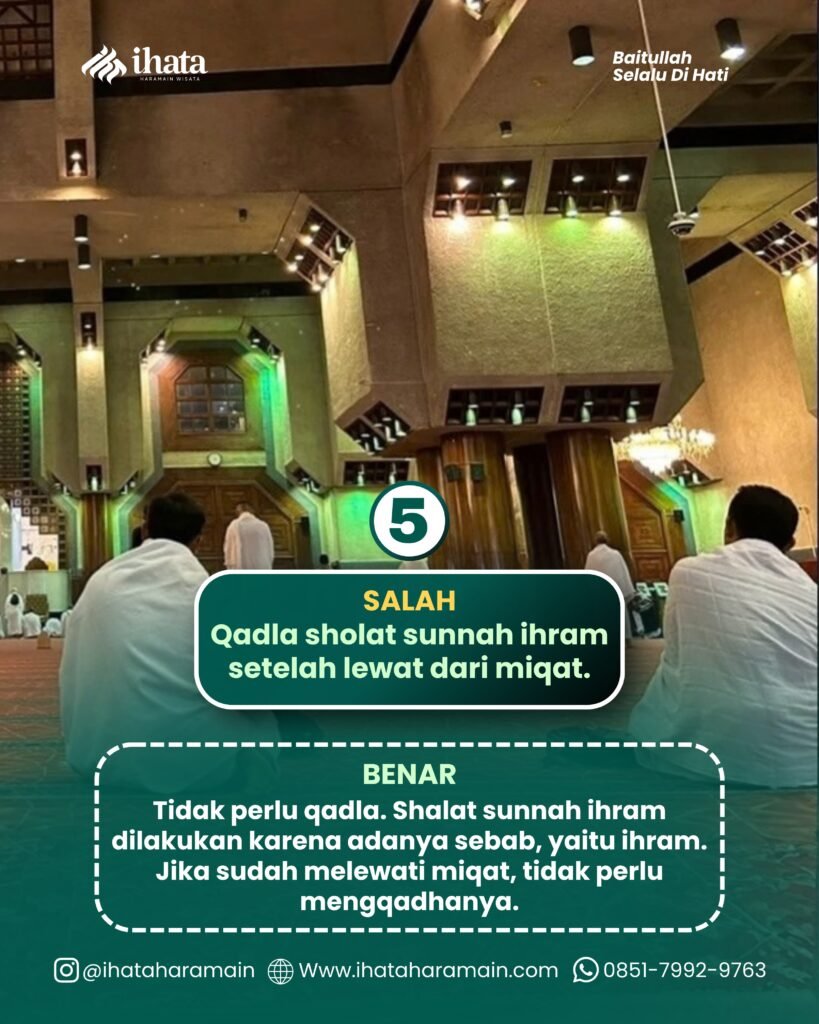 Hukum tidak perlu mengqadha sholat sunnah ihram jika jamaah sudah melewati batas miqat