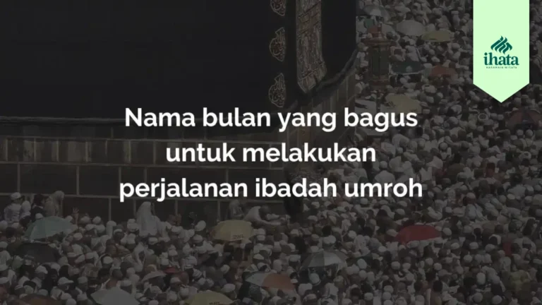 Nama bulan yang bagus untuk melakukan perjalanan ibadah umroh