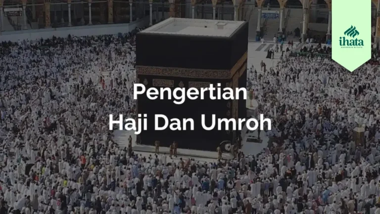 Pengertian Haji Dan Umroh