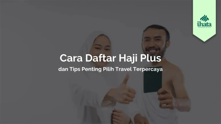 Cara Daftar Haji Plus