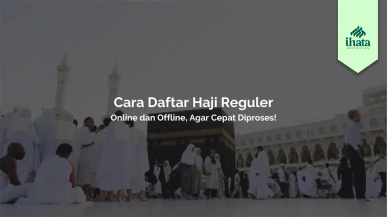 Cara Daftar Haji Reguler