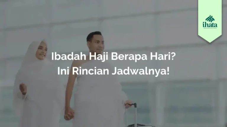 Ibadah Haji Berapa Hari